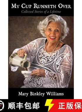 【3-4周达】My Cup Runneth Over: Collected Stories of a Lifetime [9780578448022]