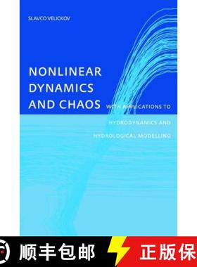 【3-4周达】Nonlinear Dynamics and Chaos with Applications to Hydrodynamics and Hydrological Modelling [9781138475038]