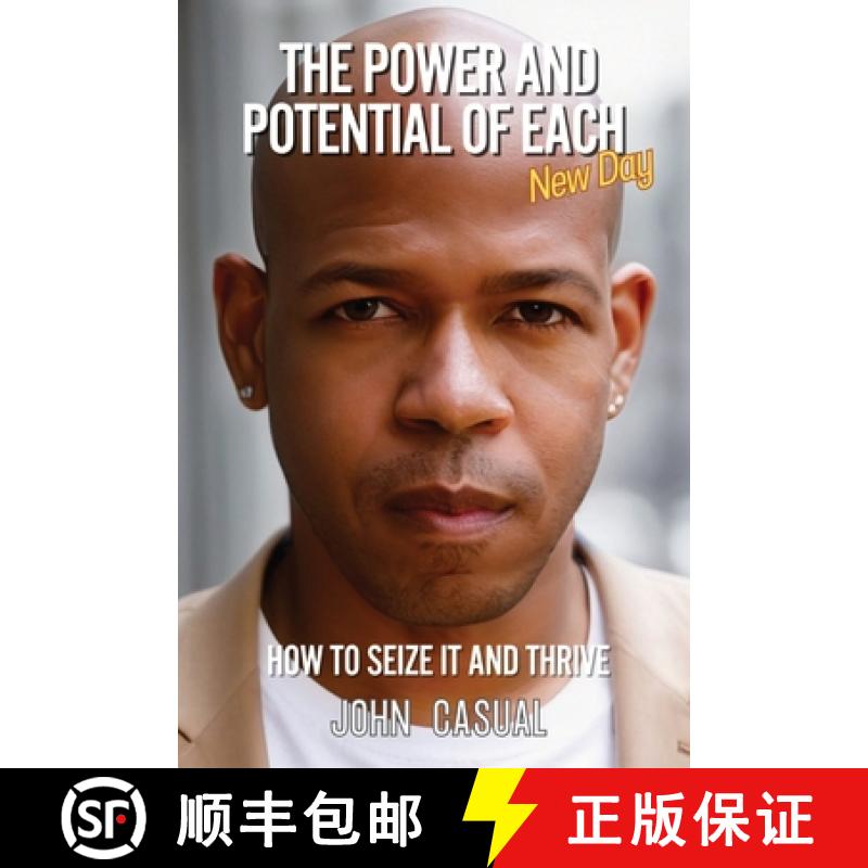 【2-3周达】The Power and Potential of Each New Day: How to Seize It and Thrive [9798218450472]