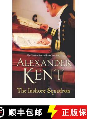 【3-4周达】Inshore Squadron: (The Richard Bolitho adventures: 15): another exciting and enthralling a... [9780099497653]