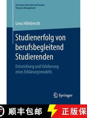 【3-4周达】Studienerfolg von berufsbegleitend Studierenden : Entwicklung und Validierung eines Erklä... [9783658261634]