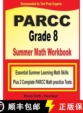 【3-4周达】PARCC Grade 8 Summer Math Workbook: Essential Summer Learning Math Skills plus Two Complet... [9781646127900]