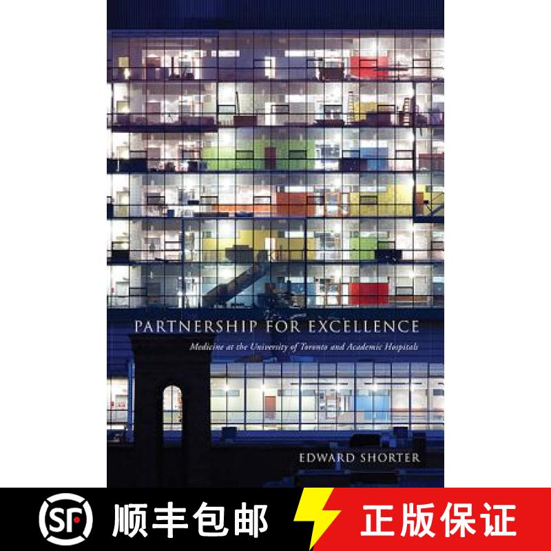 【3-4周达】Partnership for Excellence: Medicine at the University of Toronto and Academic Hospitals [9781442645950]