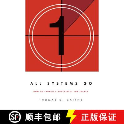 【3-4周达】All Systems Go: How to Launch a Successful Job Search [9781312049369]