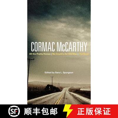 【3-4周达】Cormac McCarthy: All the Pretty Horses, No Country for Old Men, The Road [9780826432216]
