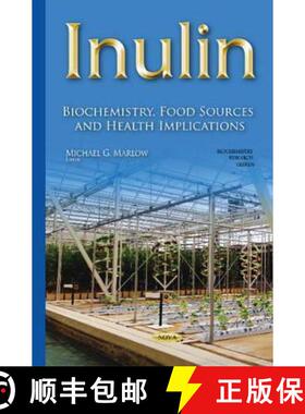 【3-4周达】Inulin: Biochemistry, Food Sources and Health Implications [9781634639859]