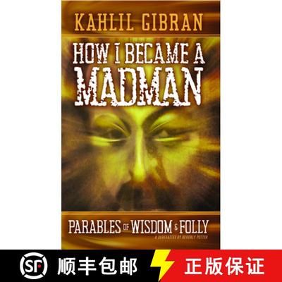 【3-4周达】How I Became a Madman : Parables of Folly and Wisdom [9781579512569]
