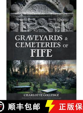 【3-4周达】Graveyards and Cemeteries of Fife [9781398112025]
