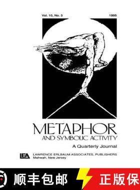 【3-4周达】Metaphor and Symbolic Activity: 10th Anniversary Special Issue: Metaphor and Philosophy [9780805899399]