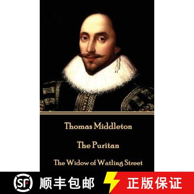 【3-4周达】Thomas Middleton - The Puritan: The Widow of Watling Street [9781785438752]