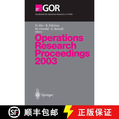 【3-4周达】Operations Research Proceedings 2003: Selected Papers of the International Conference on O... [9783540214458]