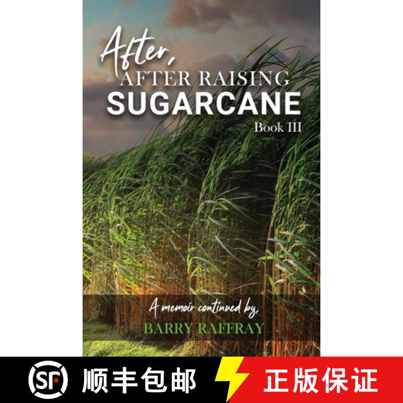【3-4周达】After, After Raising Sugar Cane: Book III [9798887754895]