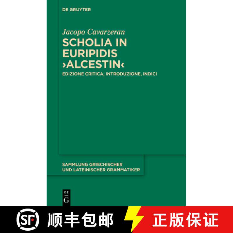 【3-4周达】精装 Scholia in Euripidis ＞Alcestin: Edizione Critica, Introduzione, Indici [9783111388144]
