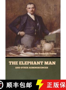 【3-4周达】The Elephant Man and Other Reminiscences [9781636378954]