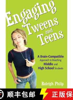 【3-4周达】Engaging ′tweens and Teens: A Brain-Compatible Approach to Reaching Middle and High ... [9781890460495]