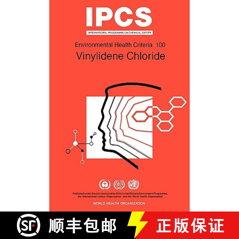 【4周达】Vinylidene Chloride: Environmental Health Criteria Series No. 100 [9789241543002]