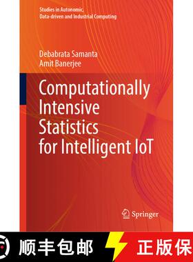 【3-4周达】Computationally Intensive Statistics for Intelligent IoT [9789811659355]