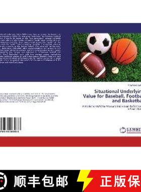 预订 Situational Underlying Value for Baseball, Football and Basketball [9783330065833]