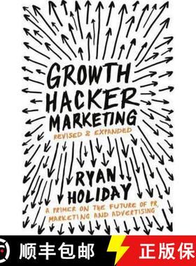 【3-4周达】Growth Hacker Marketing : A Primer on the Future of PR, Marketing and Advertising [9781781254363]