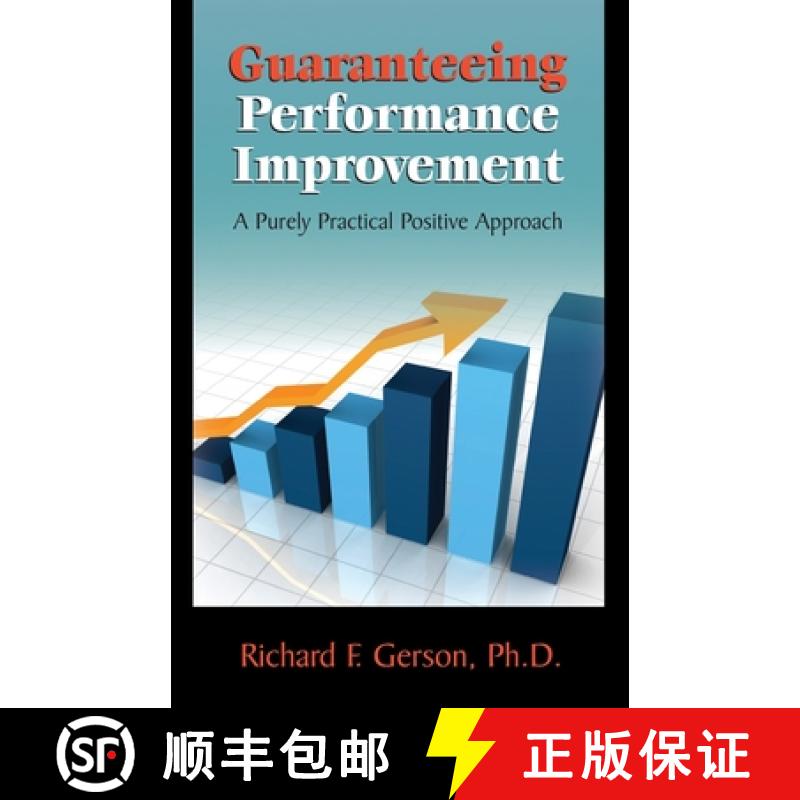 【3-4周达】Guaranteeing Performance Improvement: A Purely Practical Positive Approach [9781610144490]
