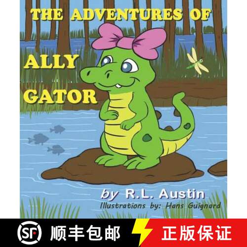 【3-4周达】精装 The Adventures of Ally Gator [9781495161681]