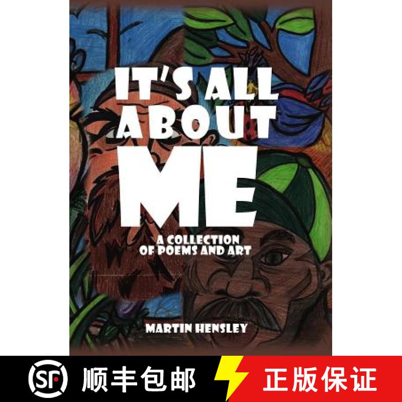 【3-4周达】It's All About Me: A Collection of Poems and Art [9781480944855]