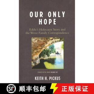 Weisz 4周达 Hope Only the Family and Our Story Holocaust 9780761839200 Correspondence Eddie