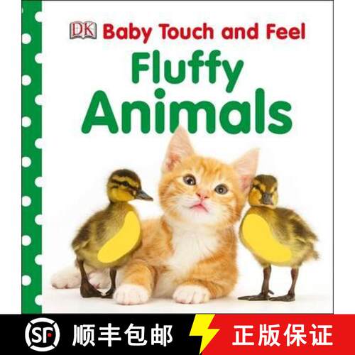 【3-4周达】Baby Touch and Feel Fluffy Animals : An Interactive Furry Friend Board Book [9781409376019]