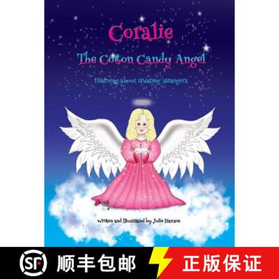 【3-4周达】Coralie The Cotton Candy Angel: Learning about trusting strangers [9781732663312]