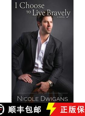 【3-4周达】I Choose to Live Bravely: A Novel [9781732138636]