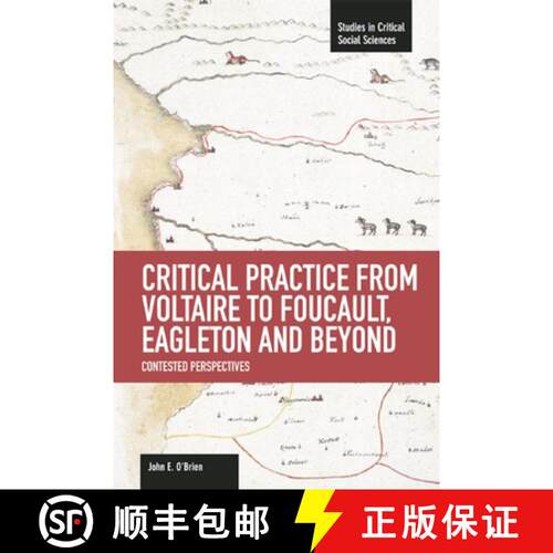 【3-4周达】Critical Practice From Voltaire To Foucault, Eagleton And Beyond: Contested Perspectives: ... [9781608464210]