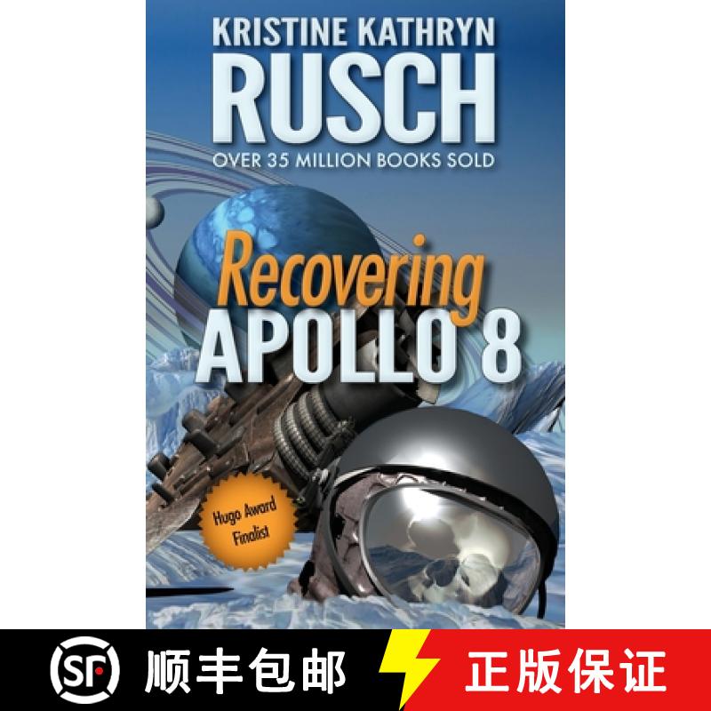 预订 Recovering Apollo 8: A Science Fiction Novella [9781561469932]