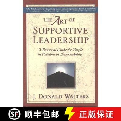 【3-4周达】The Art of Supportive Leadership: A Practical Guide for People in Positions of Responsibility [9781565891401]