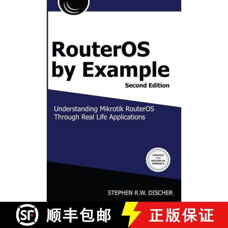 【3-4周达】RouterOS by Example, 2nd Edition: B&W: B&W Version [9780692777084]