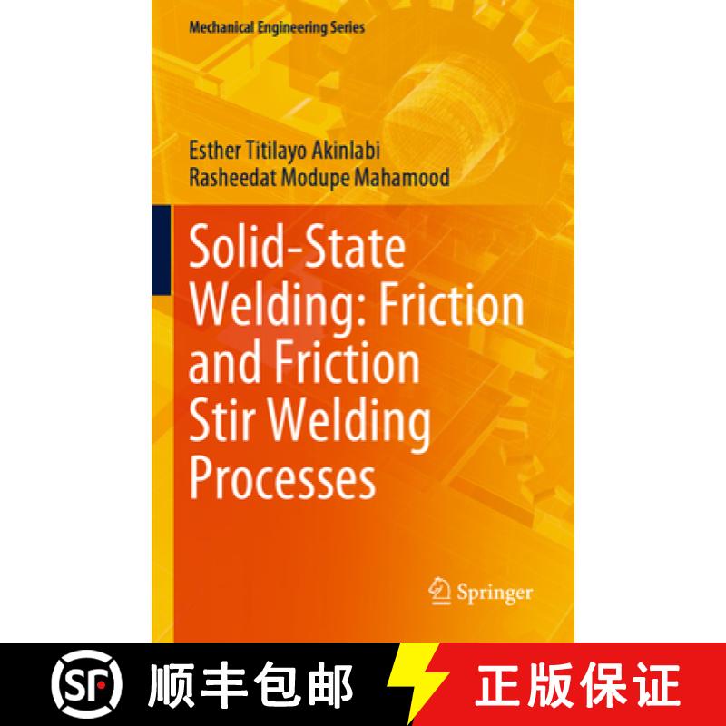 【3-4周达】Solid-State Welding: Friction and Friction Stir Welding Processes [9783030370176]