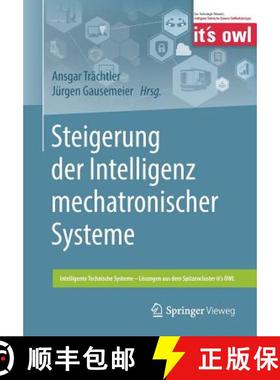 【3-4周达】Steigerung Der Intelligenz Mechatronischer Systeme [9783662563915]
