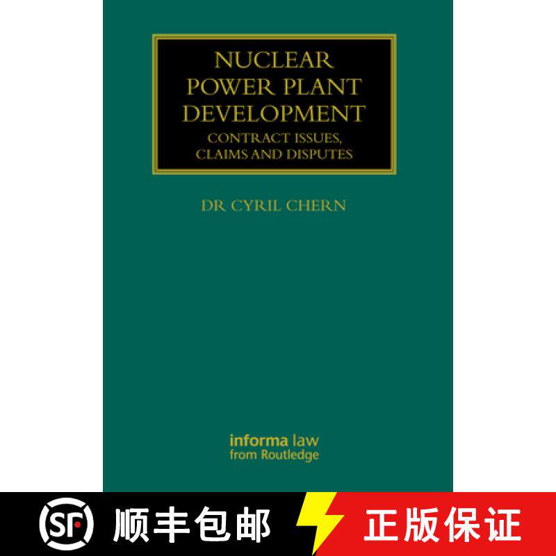 【3-4周达】Nuclear Power Plant Development: Contract Issues, Claims and Disputes [9780367692094]