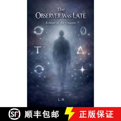 【3-4周达】The Observer Was Late Echoes of the Unseen [9798230044864]