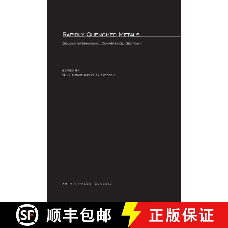 【3-4周达】Rapidly Quenched Metals: Second International Conference Section I [9780262571838]