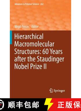 【3-4周达】Hierarchical Macromolecular Structures: 60 Years After the Staudinger Nobel Prize II [9783319037189]