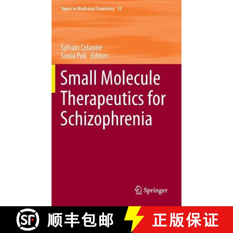 【3-4周达】Small Molecule Therapeutics for Schizophrenia [9783319115016]