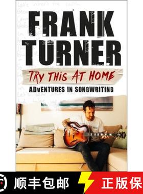 【3-4周达】Try This At Home: Adventures in songwriting: THE SUNDAY TIMES BESTSELLER [9781472257864]