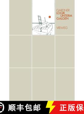 【3-4周达】Logik unterm Galgen: Ein Mathematical in 20 Problemen (2. Auflage 1980) (2. Auflage 1980) ... [9783528182977]