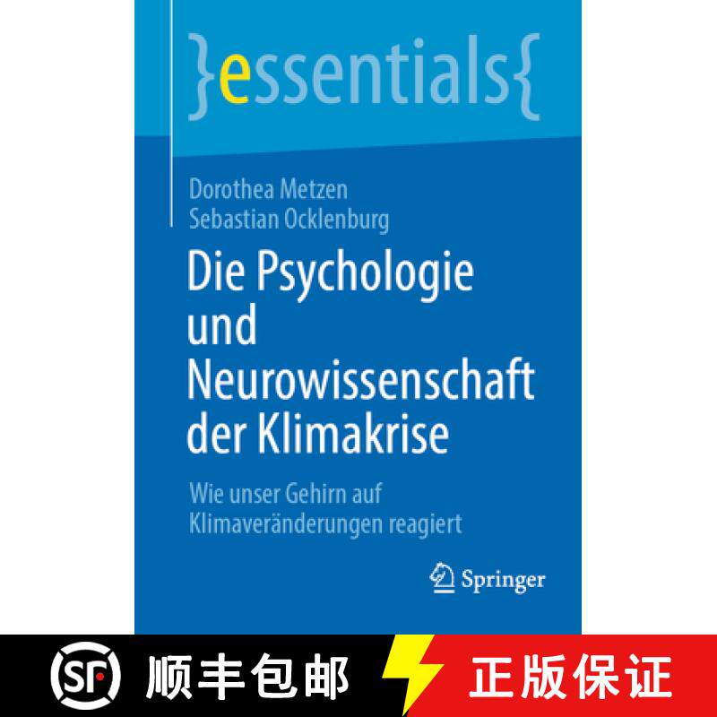 【3-4周达】Die Psychologie und Neurowissenschaft der Klimakrise : Wie unser Gehirn auf Klimaveränder... [9783662673645]