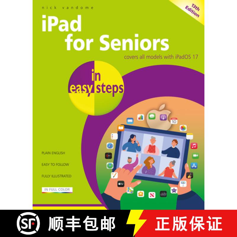 【3-4周达】iPad for Seniors in easy steps : Covers all models with iPadOS 17 [9781787910065]