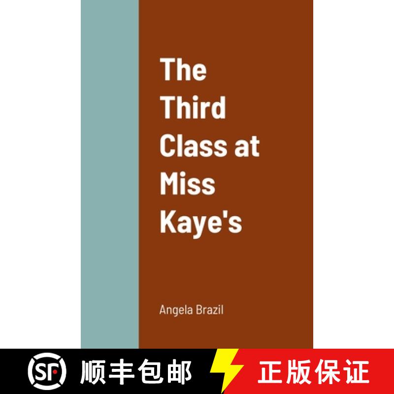 【2-3周达】The Third Class at Miss Kaye's [9781387667789]