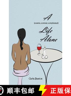 【3-4周达】A (Cosmic, Comical, Complicated) Life Alone [9781621372813]