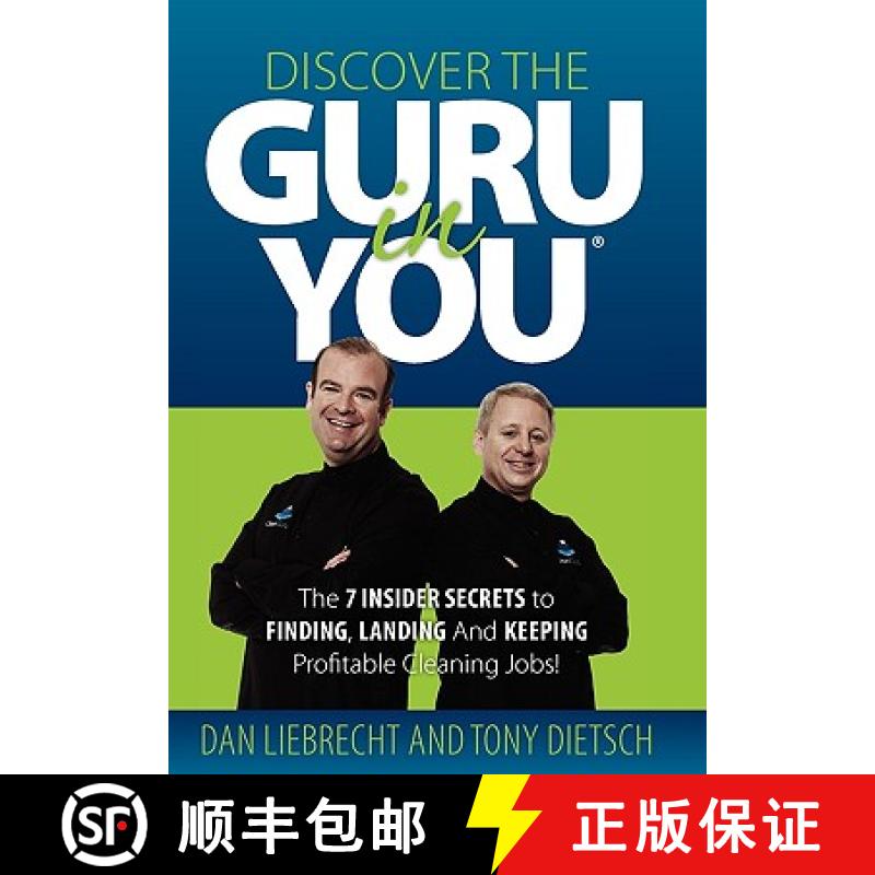【3-4周达】Discover the Guru in You: The 7 Insider Secrets to Finding, Landing and Keeping Profitable... [9780615342061]