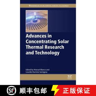 【3-4周达】精装 Advances in Concentrating Solar Thermal Research and Technology [9780081005163]