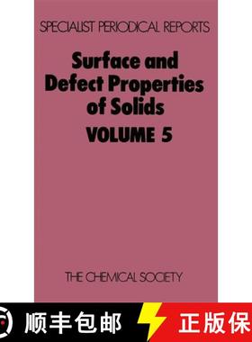 【3-4周达】Surface and Defect Properties of Solids : Volume 5 [9780851862903]